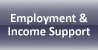 Employment & Income Support