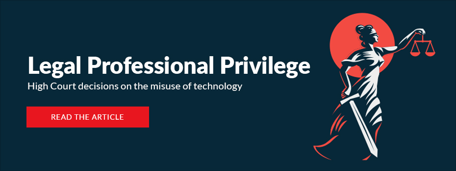 Legal professional privilege: A tale of two judgments