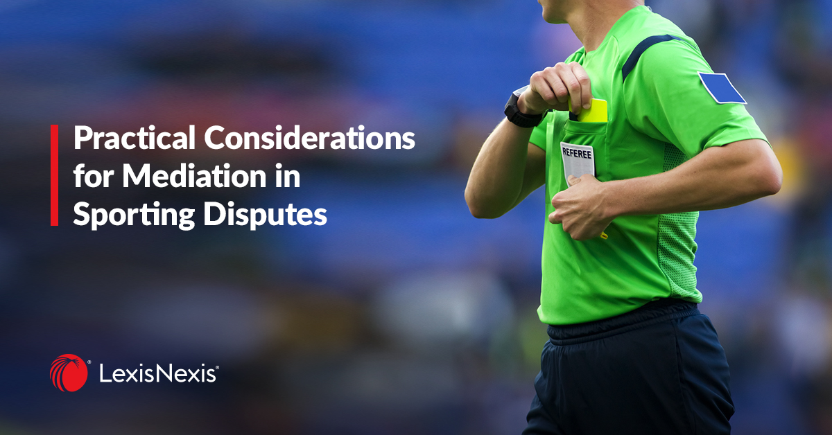 Practical Considerations for Mediation in Sporting Disputes