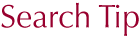 Search Tip